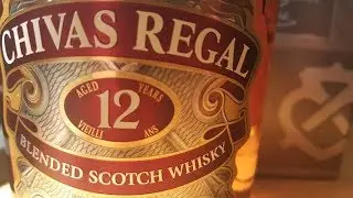 Whisky Review: Chivas Regal 12 year old Blended Scotch Whisky