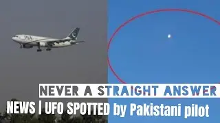 UFO Spotted And Filmed By Pakistani Pilot