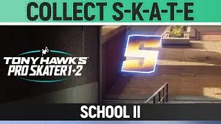Tony Hawk's Pro Skater 1+2 - School II - Collect S-K-A-T-E
