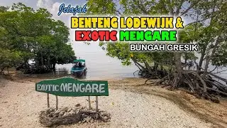 Jelajah Benteng Lodewijk dan Exotic Mengare, Bungah Gresik l New Normal