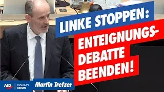 Enteignungsdebatte beenden - Linke stoppen