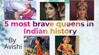 5 most brave queens in Indian history