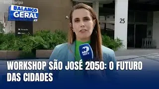 Workshop inovador debate sustentabilidade e futuro urbano em S&atilde;o Jos&eacute; 2050