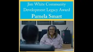 Jim White Community Development Legacy Award | Pamela Smart
