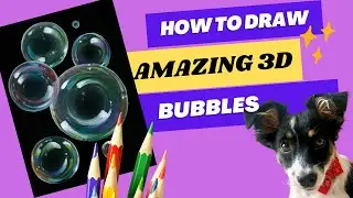 How to draw amazing colored pencil bubbles! Lesson for beginners! DOG REVEAL at the end!