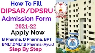 Dipsar & DPSRU ADMISSION Start Now | How to Apply For B Pharma,D Pharma& BPT || Govt. B Pharma Colle