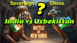 LEVEL 14 KING SOLO?!  India's IMPOSSIBLE Comeback vs. Uzbekistan (Sovereign Chess)