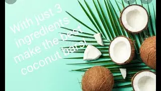 Coconut bars, just need 3 easy to find ingredients!