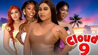 TAKE ME TO CLOUD 9 - QUEEN OKAM, MERCY JOHNSON, HILBERT QUEENETH 2026 JUST RELEASED NIGERIA MOVIE 