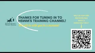 Humane Society of Western MT offering online training resources