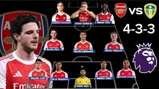 ARSENAL VS LEEDS UNITED 🔥 ARSENAL PREDICTED LINEUP TODAY IN PREMIER LEAGUE MATCH WEEK 24  📅 2025/26