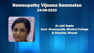 Dr Juhi Gupta | Homeopathy Vijnan Sammelan