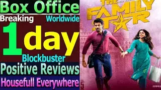 The Family Star 1st Day Total Worldwide Box Office Gross Collection Superhit Opening