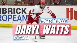 Daryl Watts l Pucks in Deep Ep. 58