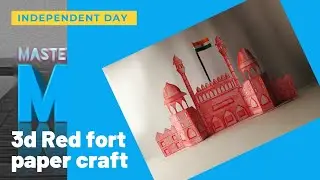 3d Red fort Craft Independence day 15th August.