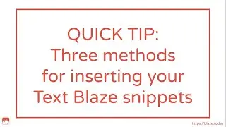 Inserting Snippets in Text Blaze