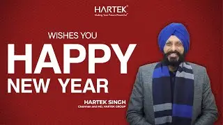 Hartek Group CMD Mr. Hartek Singh shares New Year wishes 2024