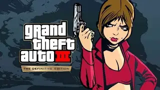 Grand Theft Auto III - Definitive Edition GAMEPLAY #6