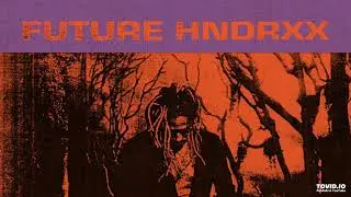 Future - F&N