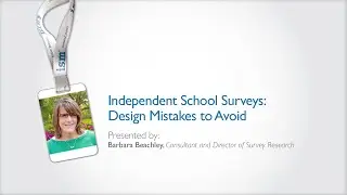 Independent School Surveys: Design Mistakes to Avoid