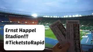 Ernst Happel Stadion! #TicketstoRapid!!!