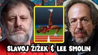 Is the World a Game of Physics? | Slavoj Žižek & Lee Smolin