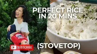 PERFECT RICE IN 20 MINS. STOVETOP METHOD.