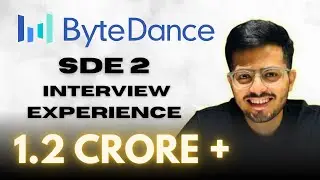 ByteDance SDE2 Interview Experience | 95L Base | 1.2 Crore+ CTC | Rounds, Tips to Crack the Process