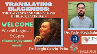 Translating Blackness: The Vaivenes and Migrations of Black Latinidad