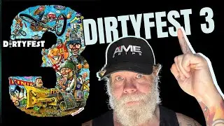 DirtyFest 3 - Everything You Missed