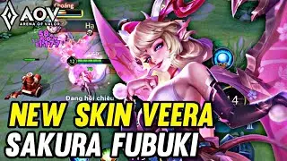 AoV : NEW SKIN VEERA SAKURA FUBUKI GAMEPLAY - ARENA OF VALOR
