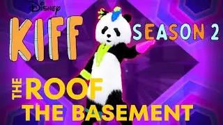 Just Dance 2026 Edition Fanmade Mashup The Roof The Basement By Disney&rsquo;s Kiff (Season 2)
