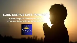 LORD KEEP US SAFE TONIGHT