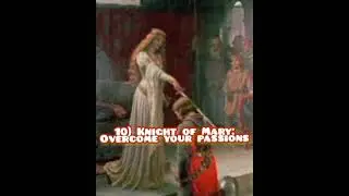 To Jesus Through Mary- 10) Knight of Mary: Overcome your passions