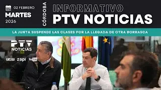 📺 PTV NOTICIAS CÓRDOBA HD | La Junta suspende las clases por la llegada de otra borrasca | 3 feb