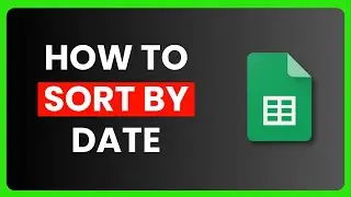 How to Sort by Date in Google Sheets