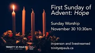 First Sunday of Advent: Hope - November 30, 2025