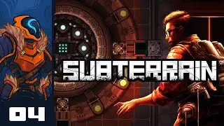It Ain't Mars Without Taters - Let's Play Subterrain - PC Gameplay Part 4