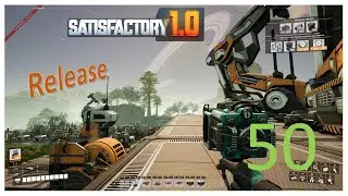 Satisfactory 1.0 - Ново начало - 50 серия - Сярна киселина