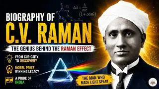 C.V. Raman: The Man Who Illuminated Light | Biography in Hindi