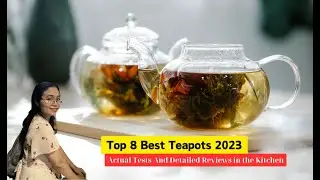 Review 8 Best Teapots 2023 with Shanna Smith at Spiritea