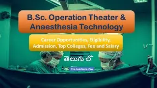 B.Sc. Operation Theater and Anaesthesia Technology | Career Opportunities