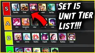 Ranking EVERY Unit in SET 15 TFT - Tier List for ALL Costs!!!