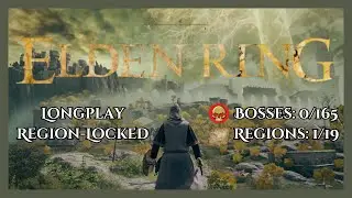 Elden Ring - Longplay - Region Locked Challenge (No Commentary)
