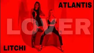 Atlantis, Litchi - Lover (Radio Version) OUT NOW | Progressive House 2022