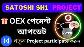 Satoshi New project Join now । OEX OG COLEND payment update