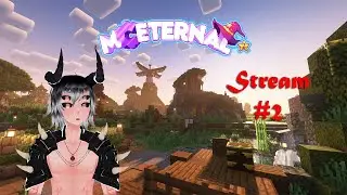 I Streamed A HUGE MODPACK for Minecraft! MC Eternal 2- Stream #2