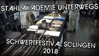 Stahlakademie unterwegs: Schwertfestival in Solingen, 2018
