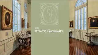 #8 Sala de RETRATOS Y MOBILIARIO | Museo Pedro de Osma