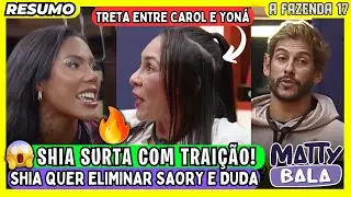 🟡TRETA entre CAROL e YON&Aacute; // SHIA DIZ QUE FABIANO TRAIU ELE // PODER do WALLAS CANCELADO #afazenda